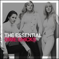 Dixie Chicks - The Essential Dixie Chicks (2CD Set)  Disc 1